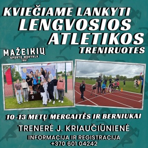 Kviečiame lankyti lengvosios atletikos treniruotes Mažeikių sporto mokykloje!