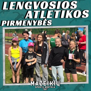Mažeikių SM lengvaatletės atvirose Skuodo raj. lengvosios atletikos pirmenybėse